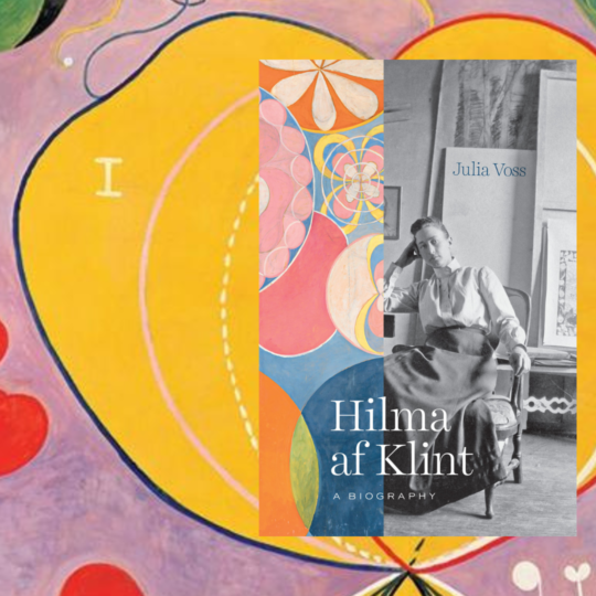 Hilma af Klint: Painter and Revolutionary Mystic
